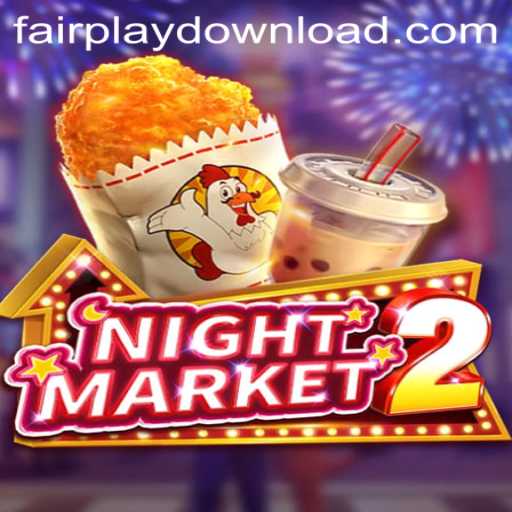 Explore the Thrills of NightMarket2: A Fairplay Adventure